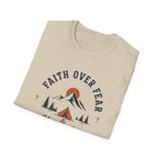 Faith Over Fear He is With Me T-Shirt