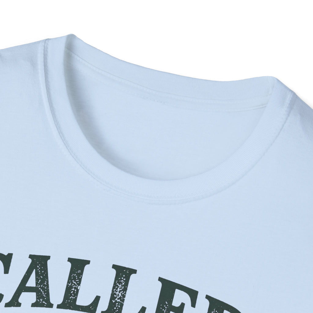 Called To More Than Comfort T-shirt