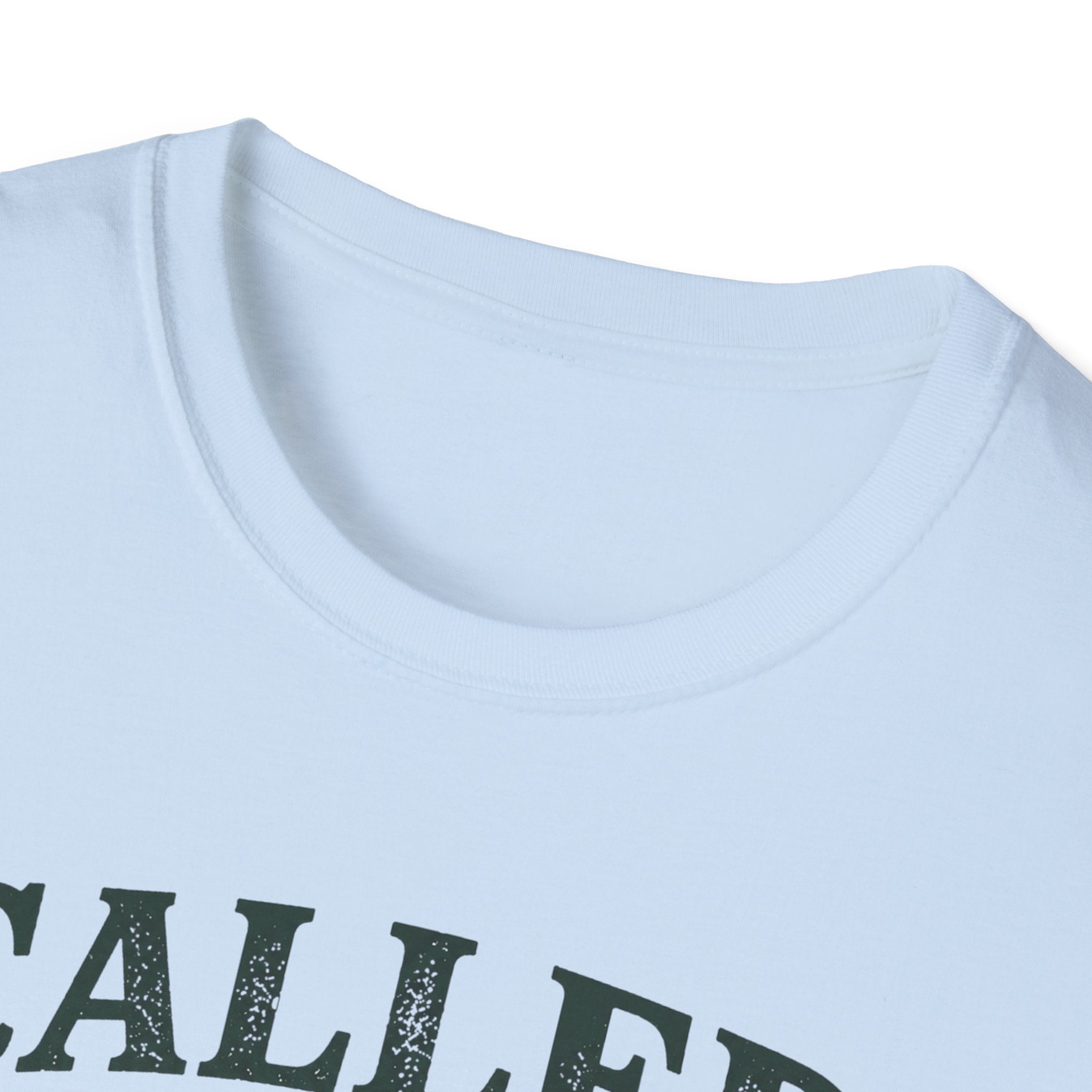 Called To More Than Comfort T-shirt