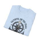 Faithful On The Trail T-Shirt