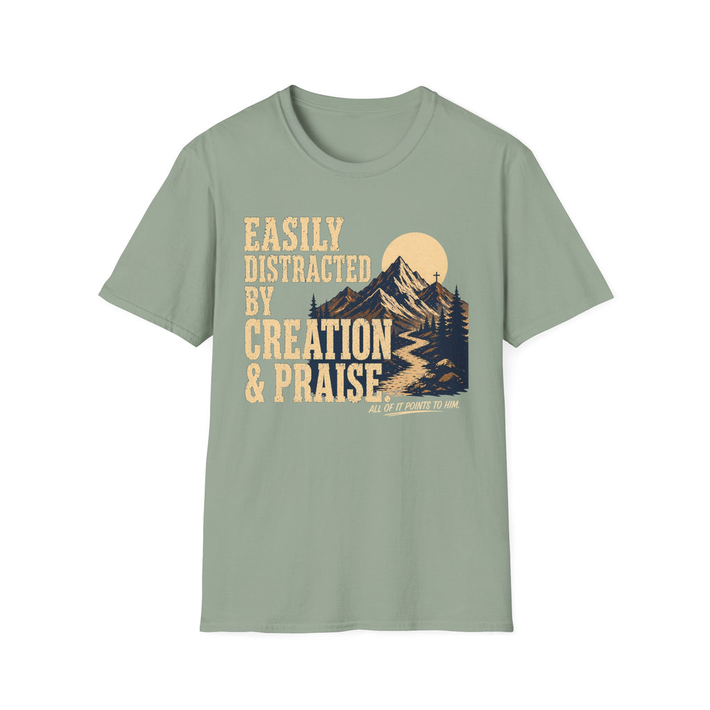 Easily Distracted Creation & Praise T-Shirt