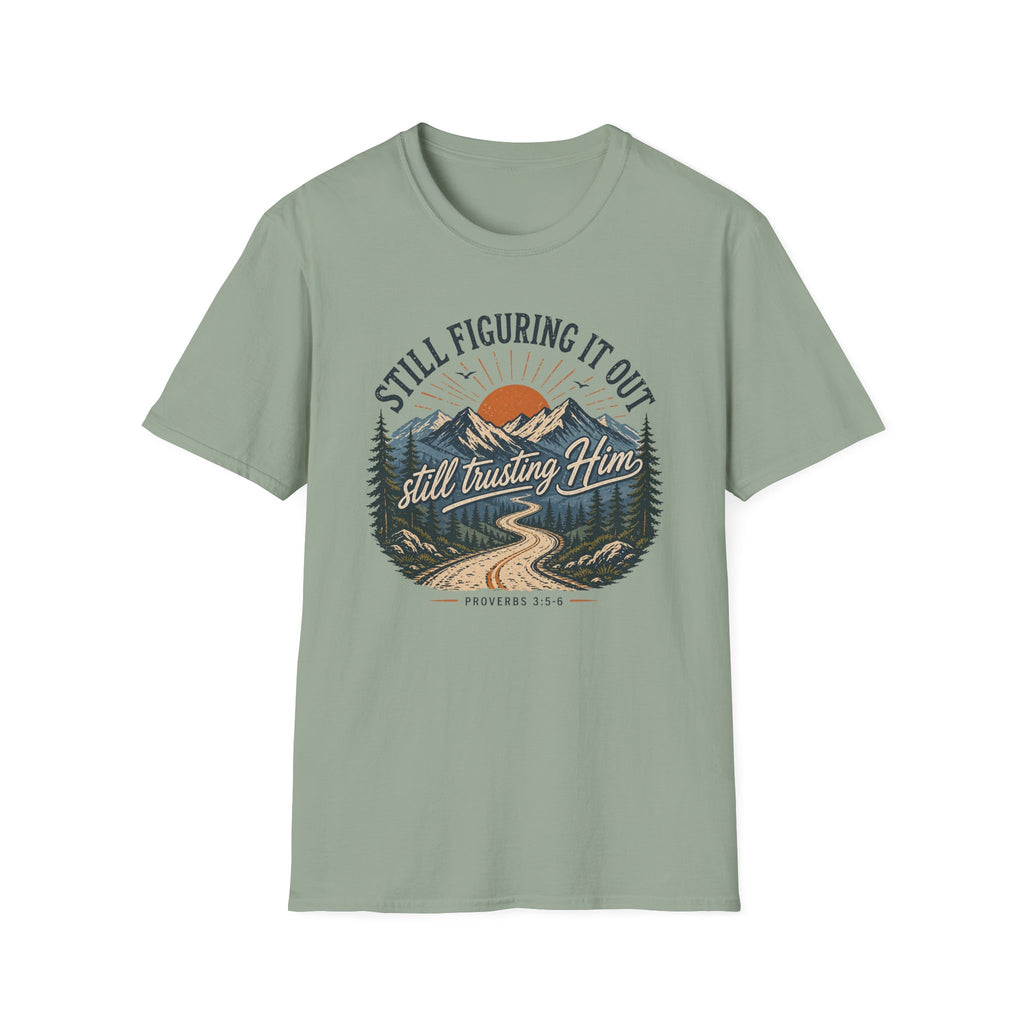 Still Figuring It Out T-Shirt