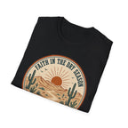 Faith In The Dry Season T-Shirt
