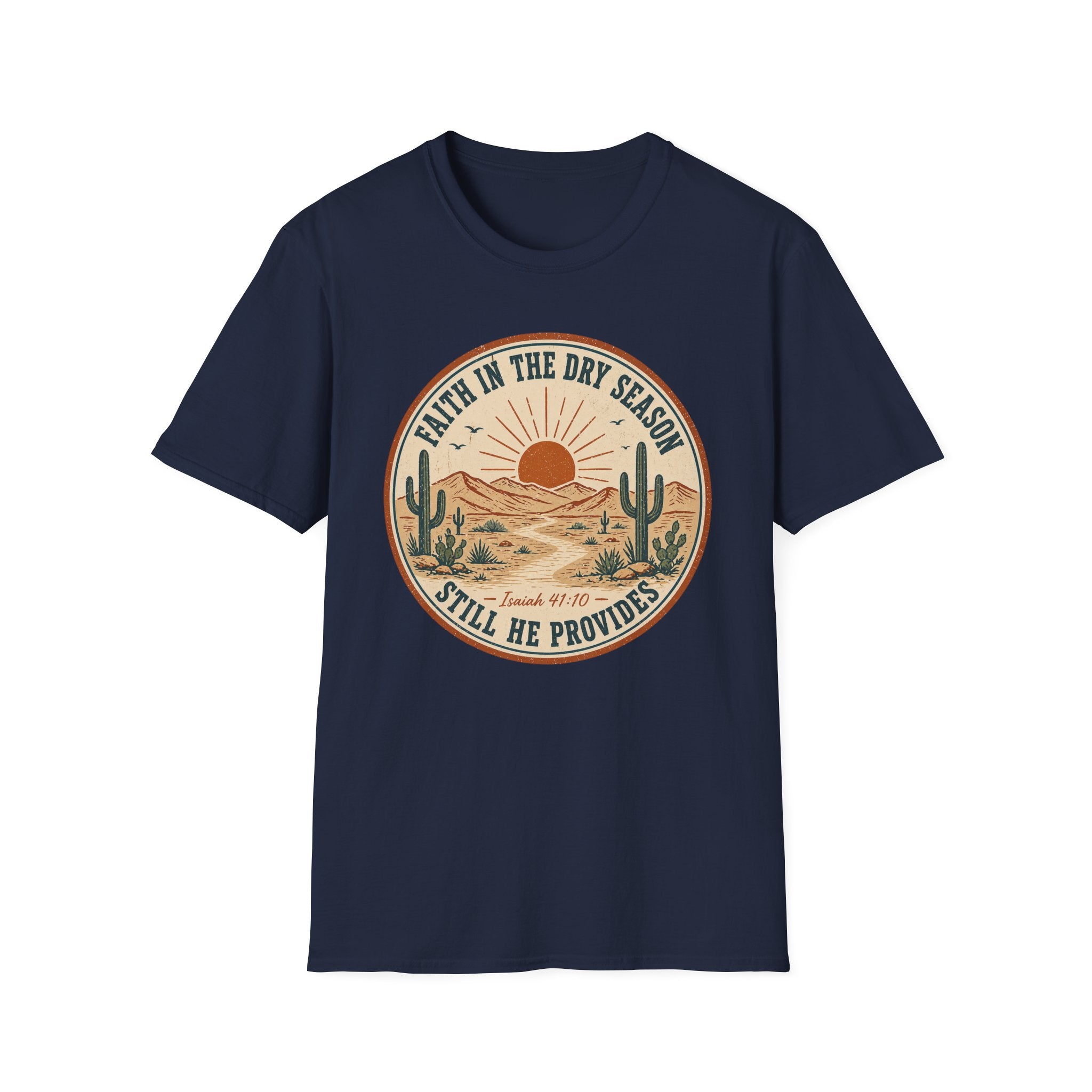 Faith In The Dry Season T-Shirt