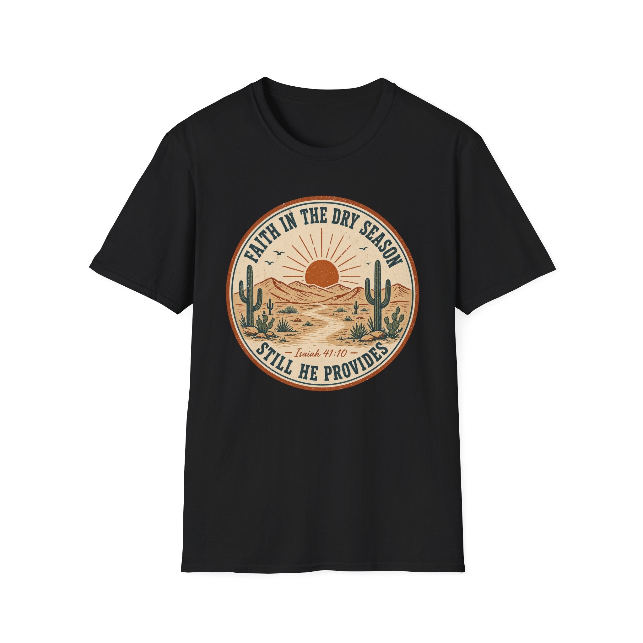 Faith In The Dry Season T-Shirt