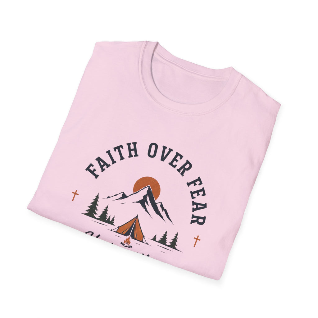 Faith Over Fear He is With Me T-Shirt