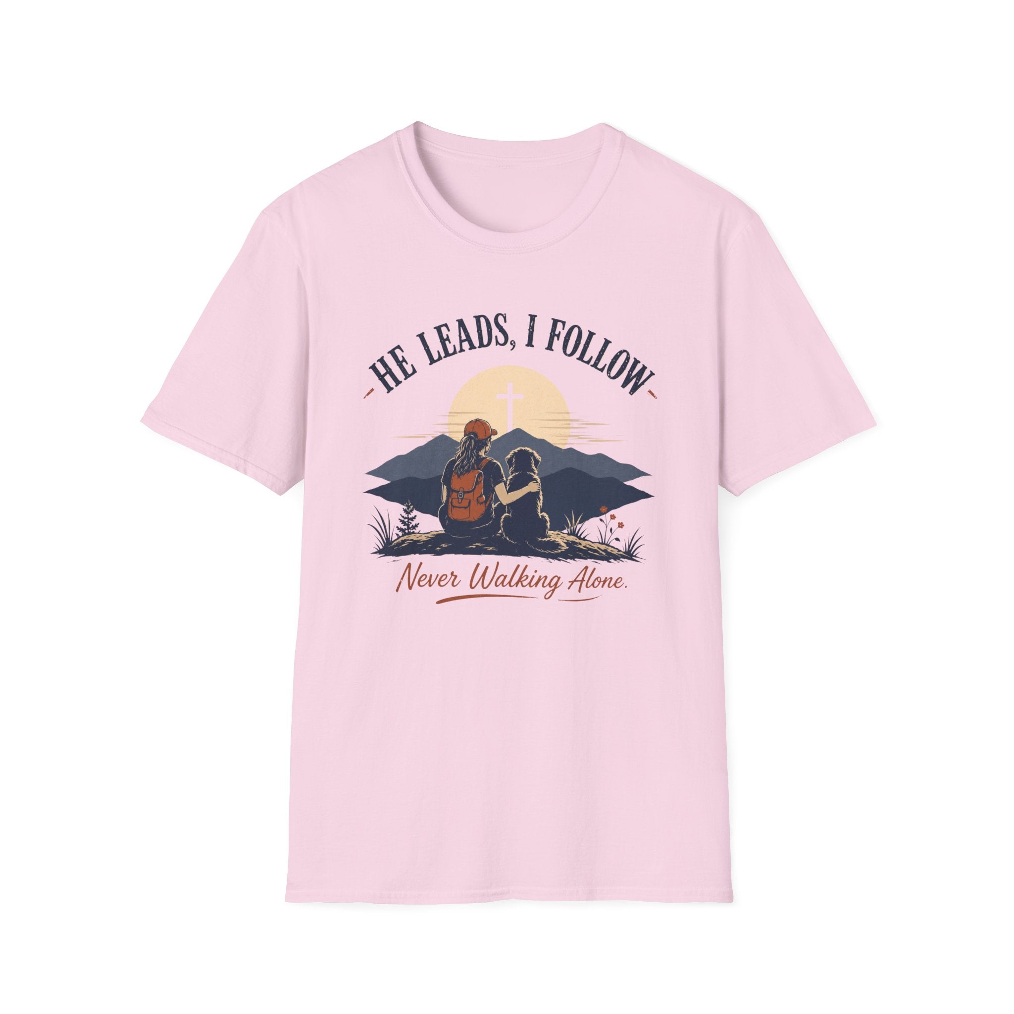 He Leads I Follow T-Shirt