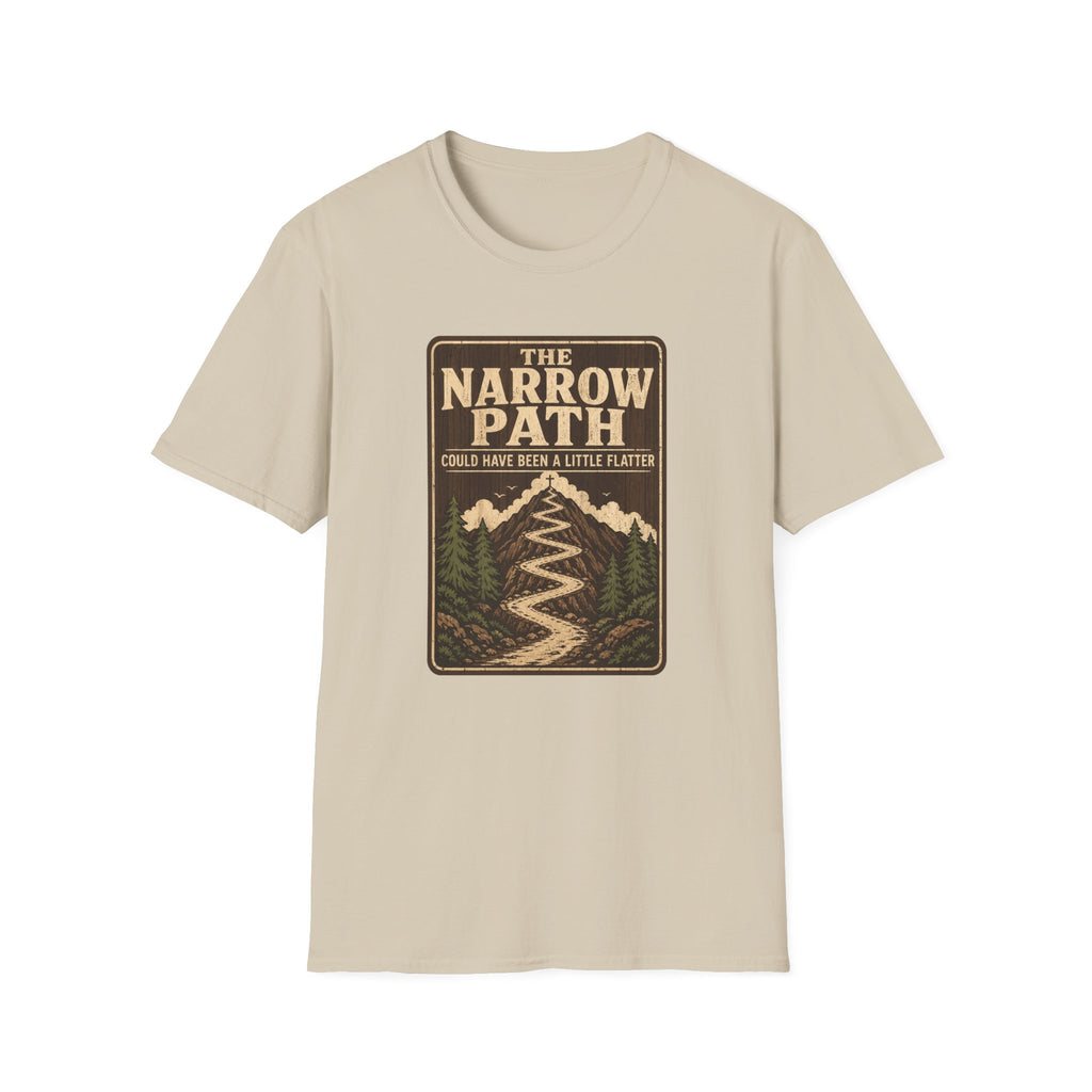 The Narrow Path Could Have Been Flatter T-Shirt