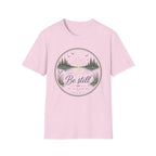 Be Still He is With Me T-Shirt