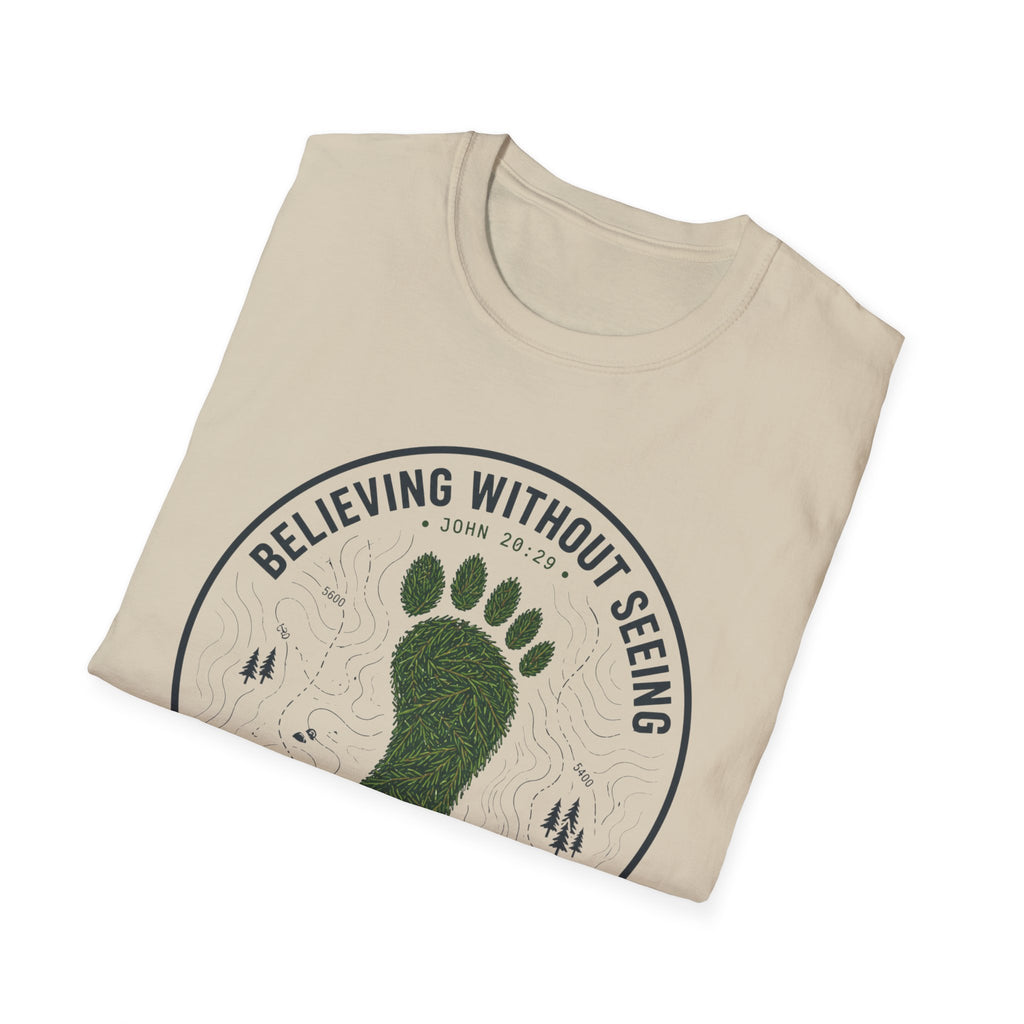 Believing Without Seeing T-Shirt