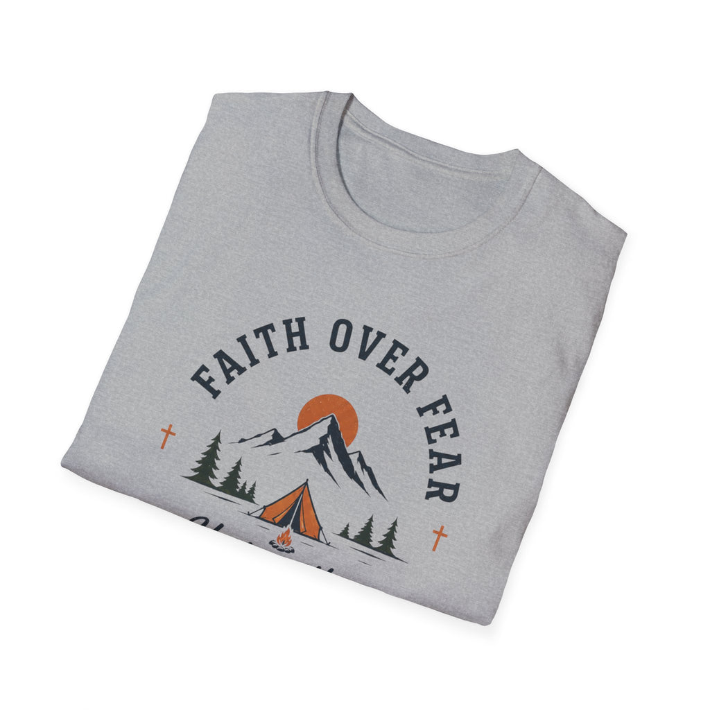 Faith Over Fear He is With Me T-Shirt