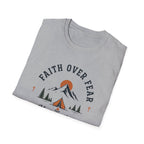 Faith Over Fear He is With Me T-Shirt