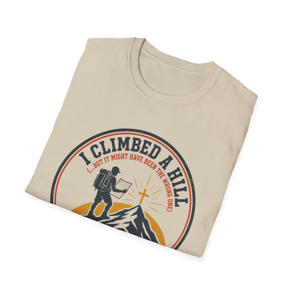 I Climbed A Hill T-Shirt
