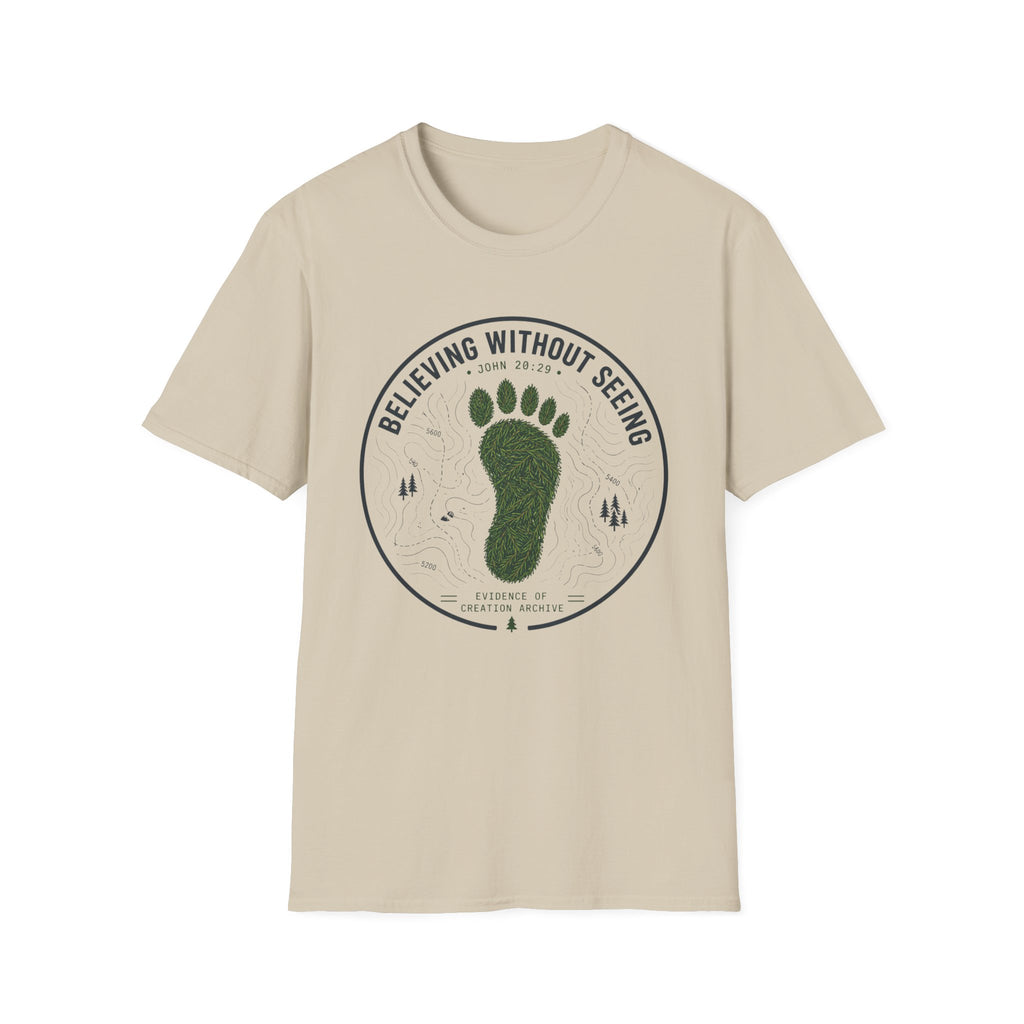 Believing Without Seeing T-Shirt