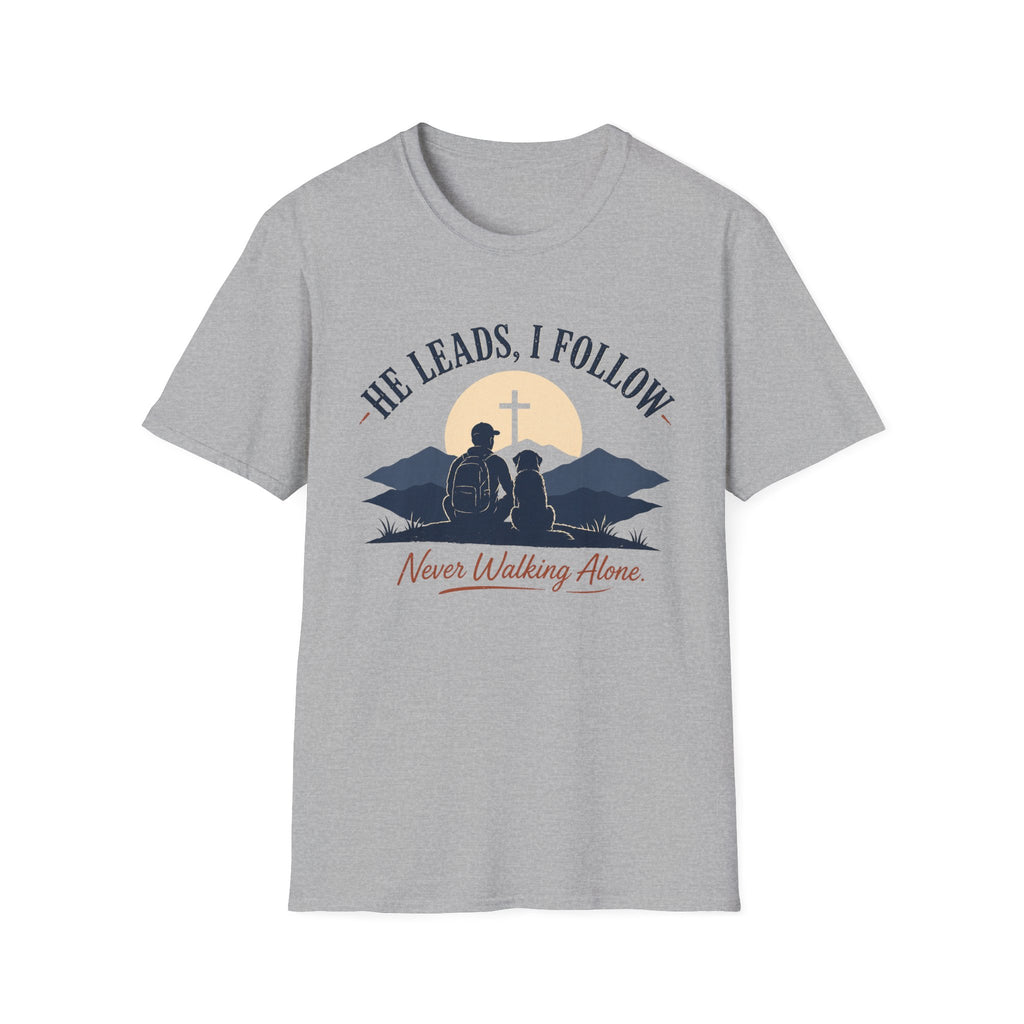 He Leads I Follow Dog with Man T-Shirt