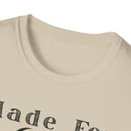 Made For Gods Creation T-Shirt