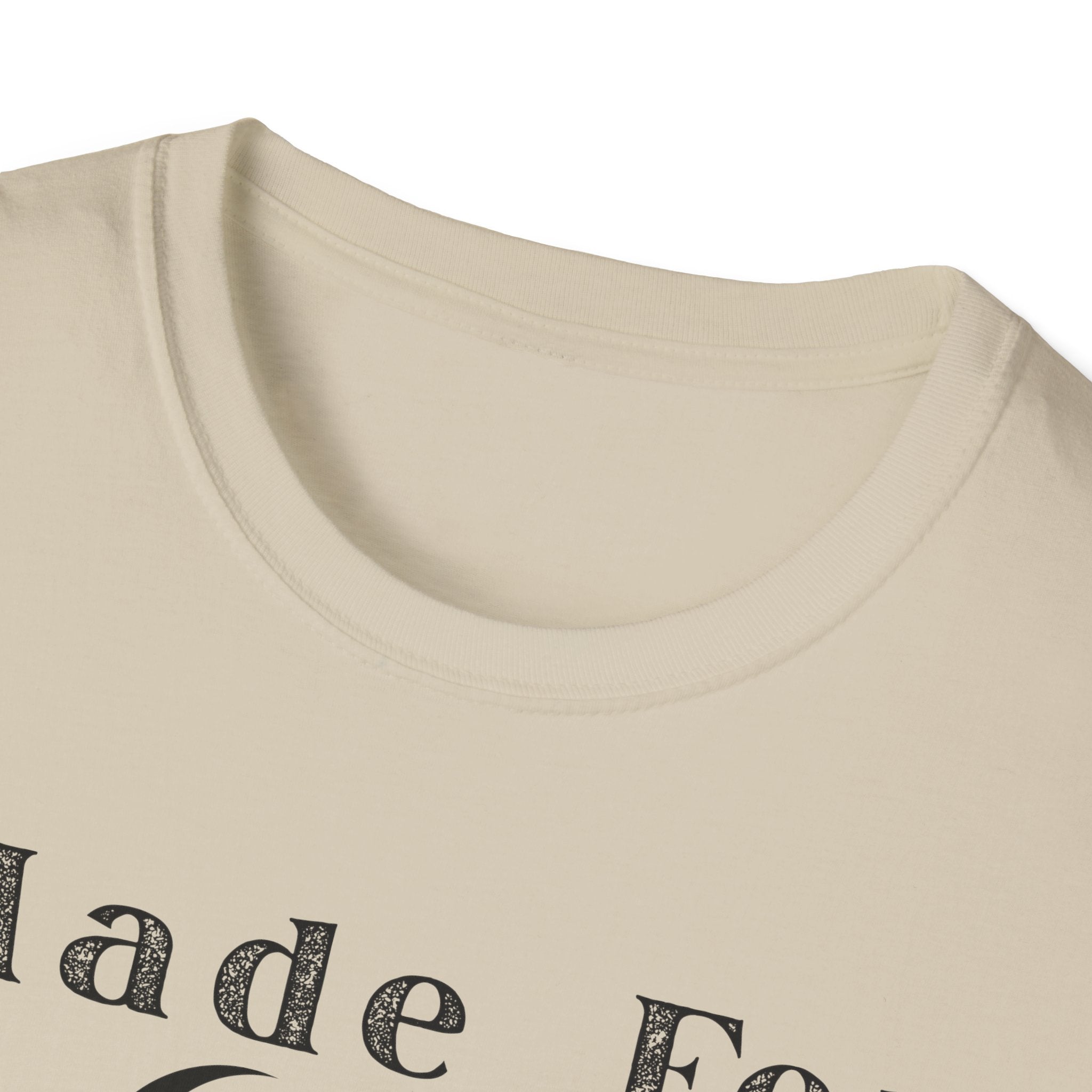 Made For Gods Creation T-Shirt