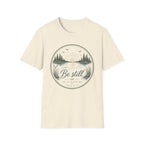 Be Still He is With Me T-Shirt