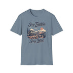 Stay Faithful Stay Wild SUV T-Shirt