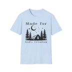 Made For Gods Creation T-Shirt