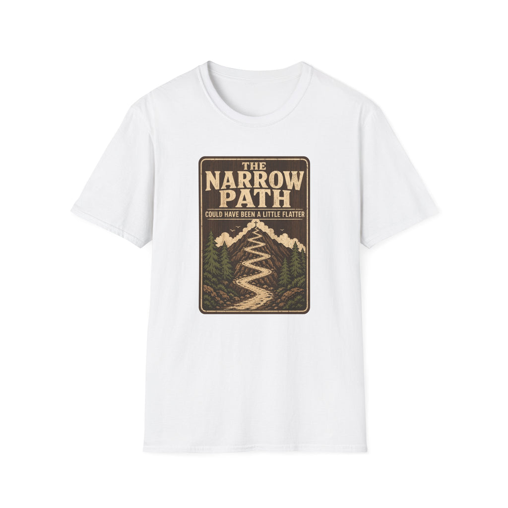 The Narrow Path Could Have Been Flatter T-Shirt
