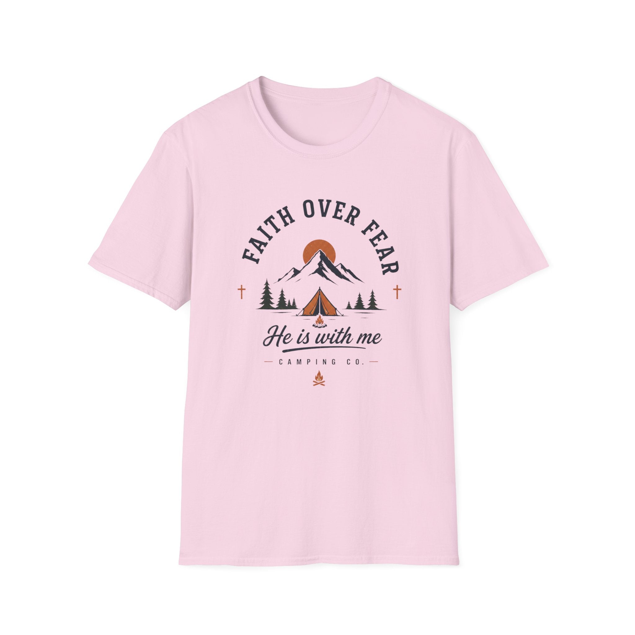 Faith Over Fear He is With Me T-Shirt