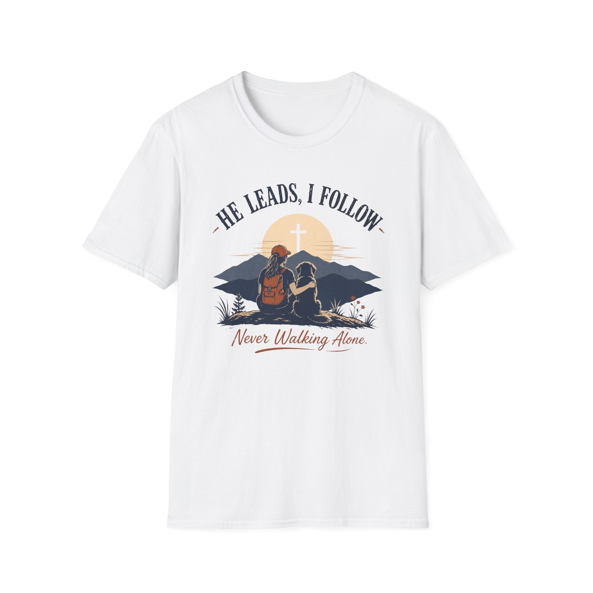 He Leads I Follow T-Shirt