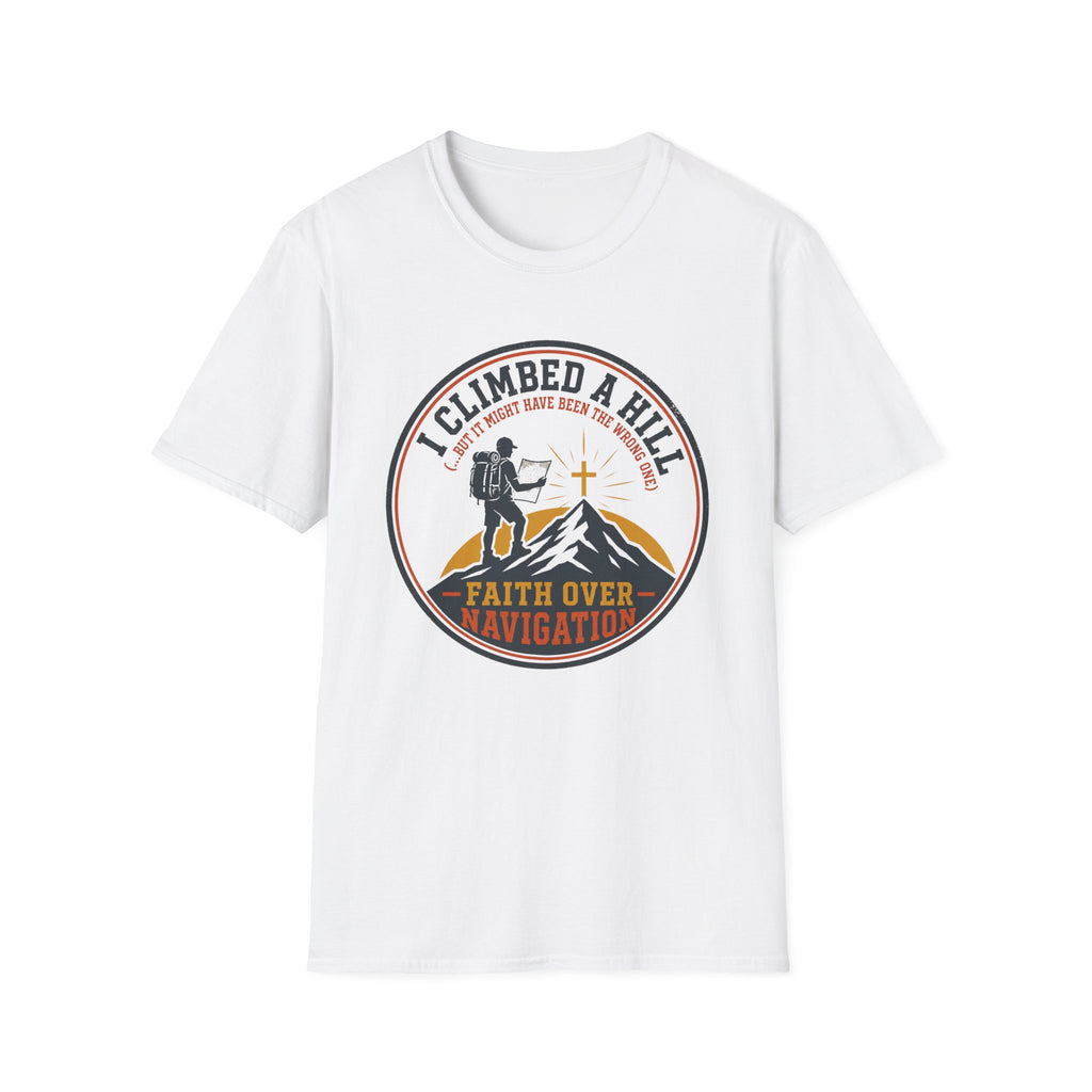 I Climbed A Hill T-Shirt