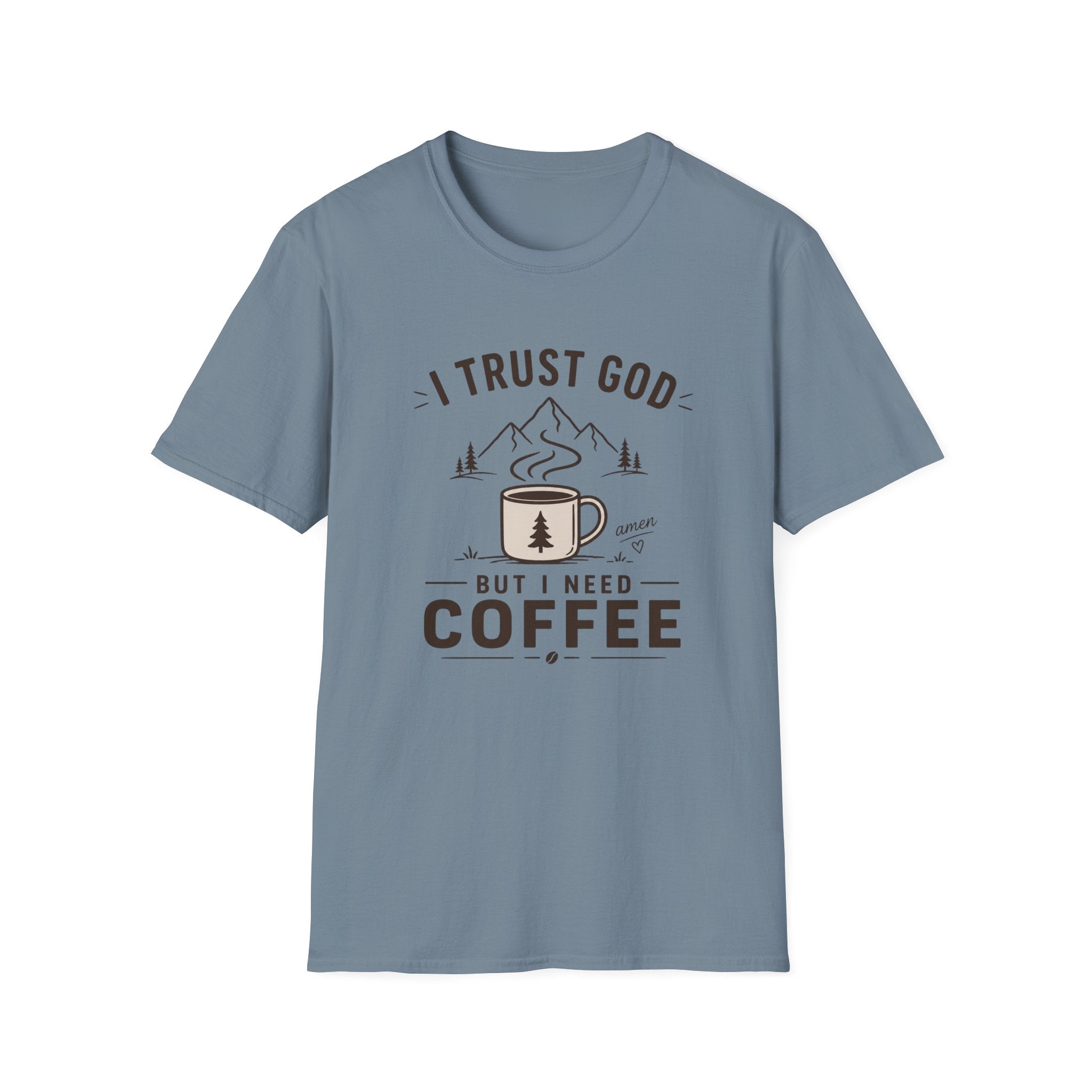 I Trust God But I Need Coffee T-Shirt
