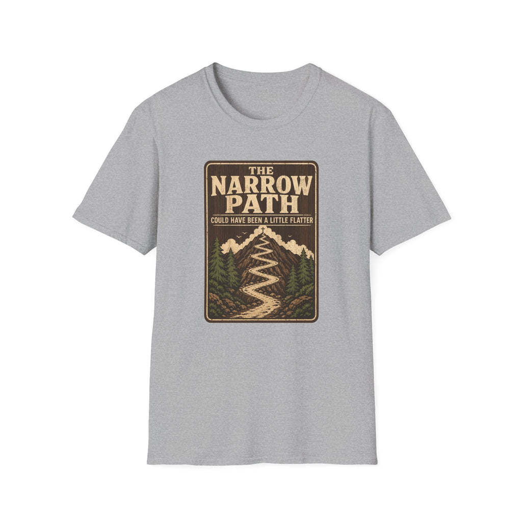 The Narrow Path Could Have Been Flatter T-Shirt