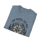 Stay Faithful Stay Wild Compass T-Shirt