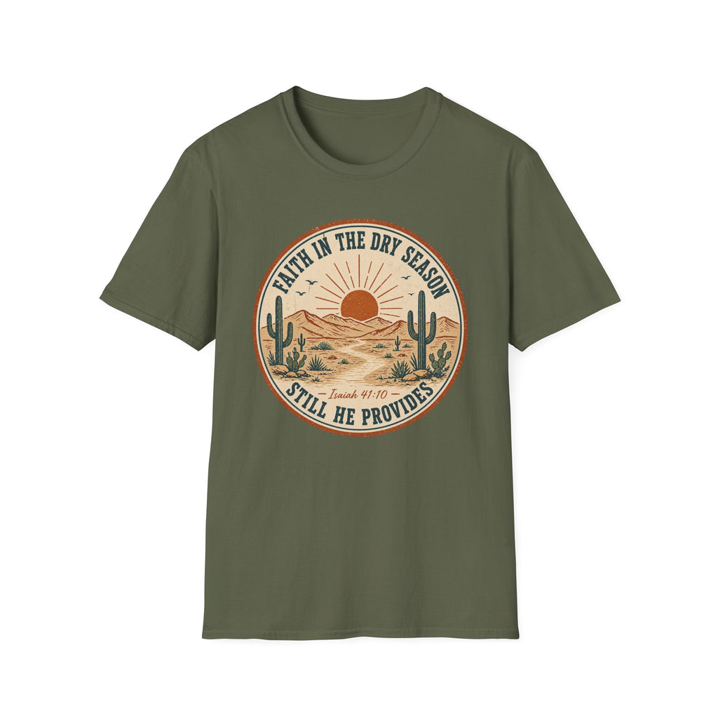 Faith In The Dry Season T-Shirt