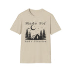 Made For Gods Creation T-Shirt