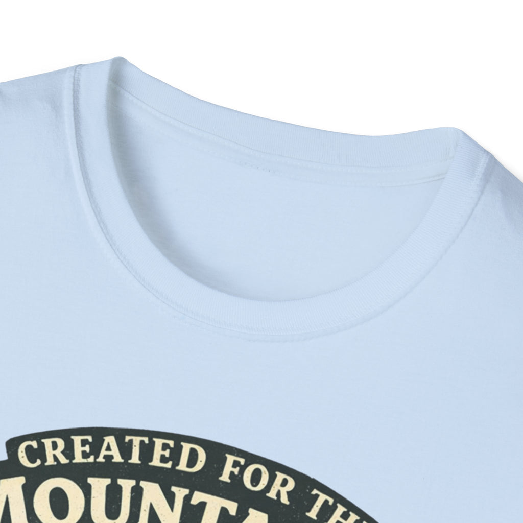 Created for the Mountains T-Shirt