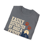 Easily Distracted Dogs & Jesus T-Shirt