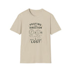 Praying For Direction T-Shirt