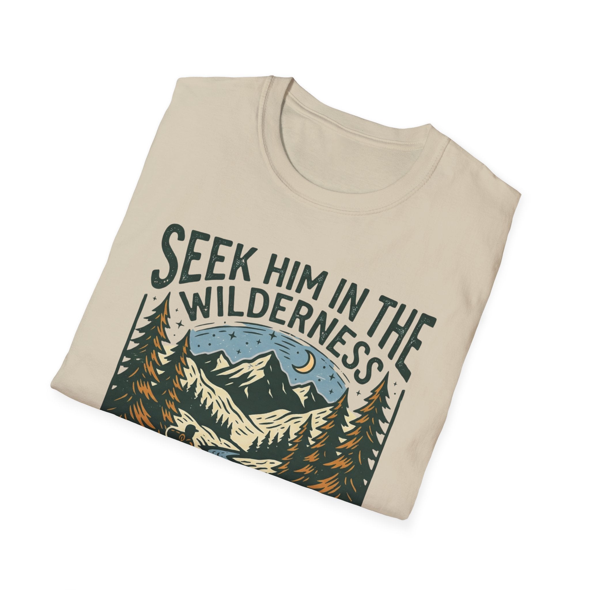 Seek Him In The Wilderness T-Shirt