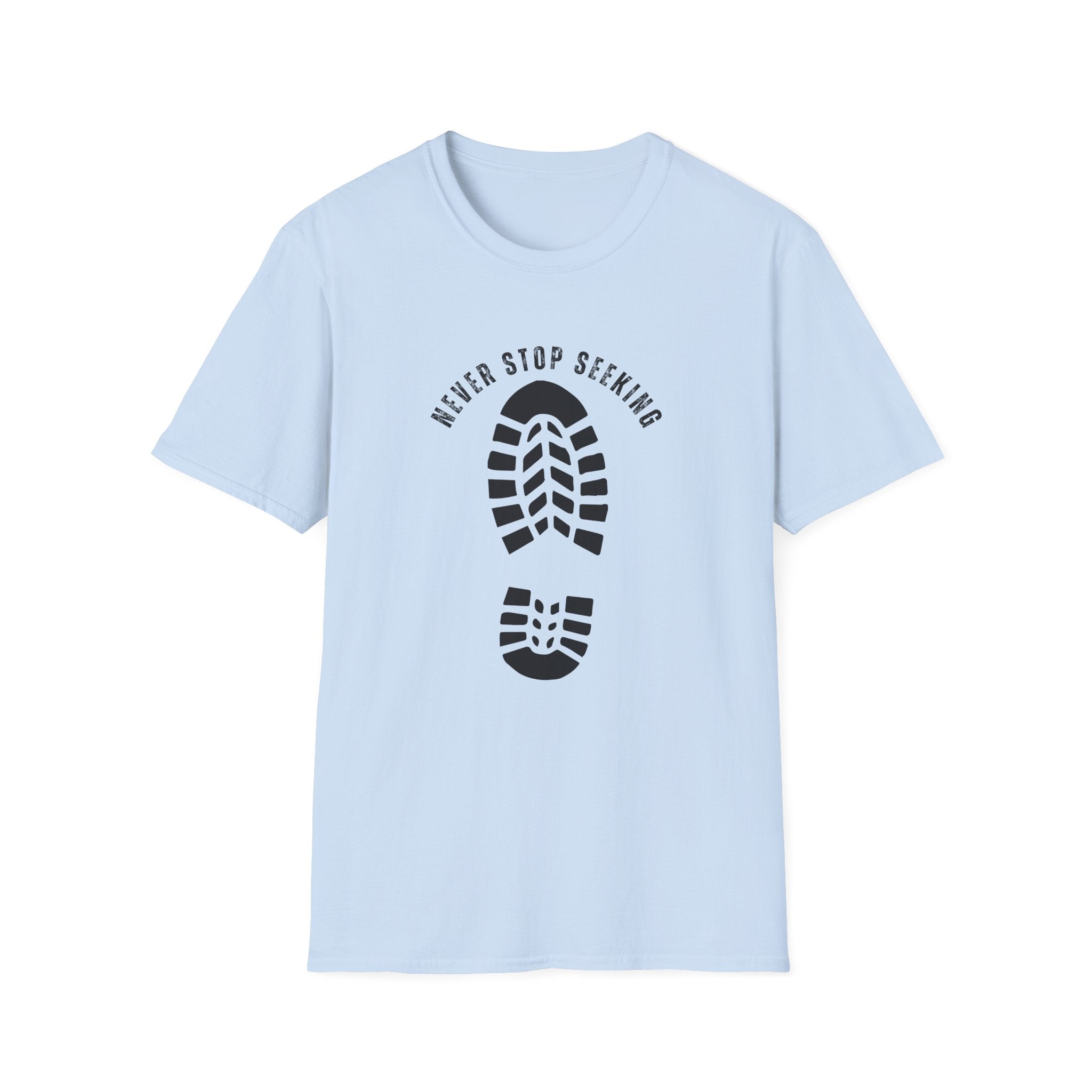 Never Stop Seeking T-Shirt
