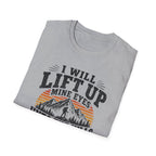 I Will Lift Up Mine Eyes But My Legs T-Shirt