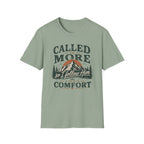 Called To More Than Comfort T-shirt