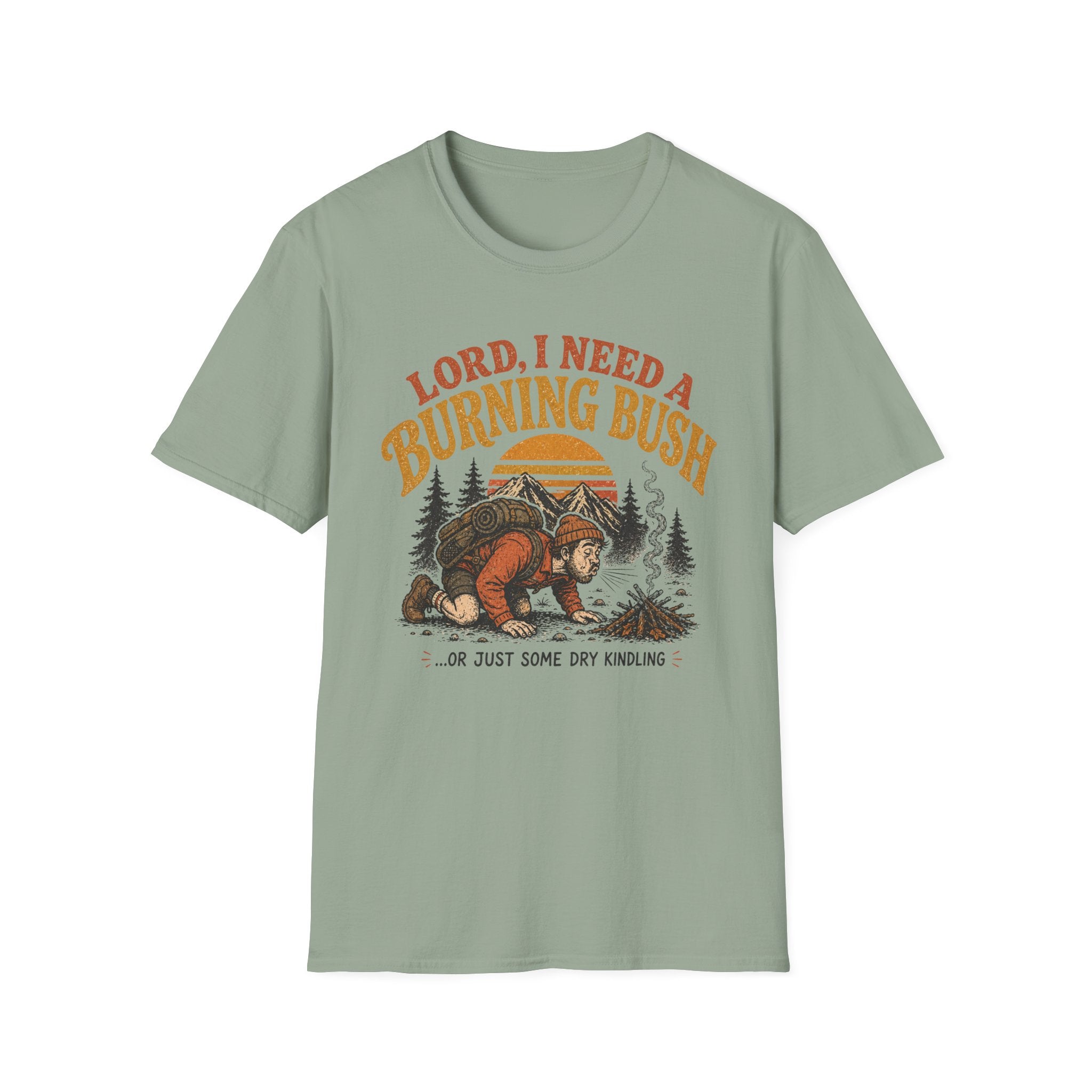 Lord I Need A Burning Bush T-Shirt