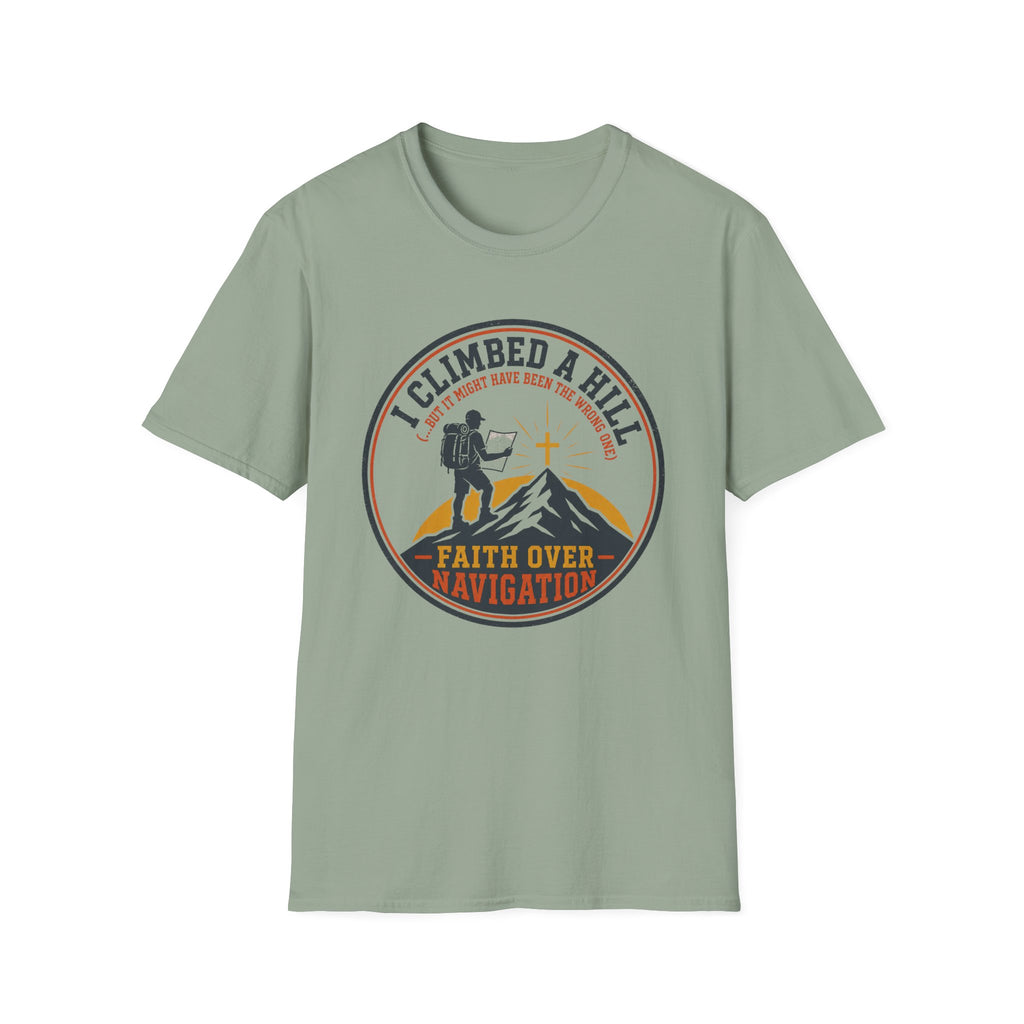 I Climbed A Hill T-Shirt