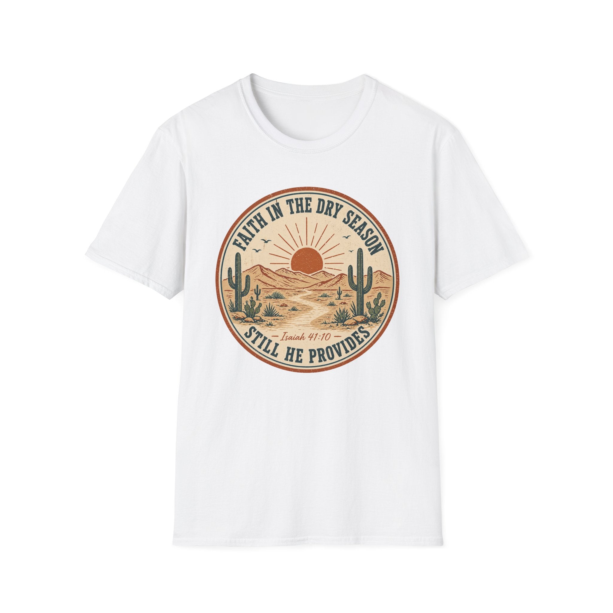 Faith In The Dry Season T-Shirt