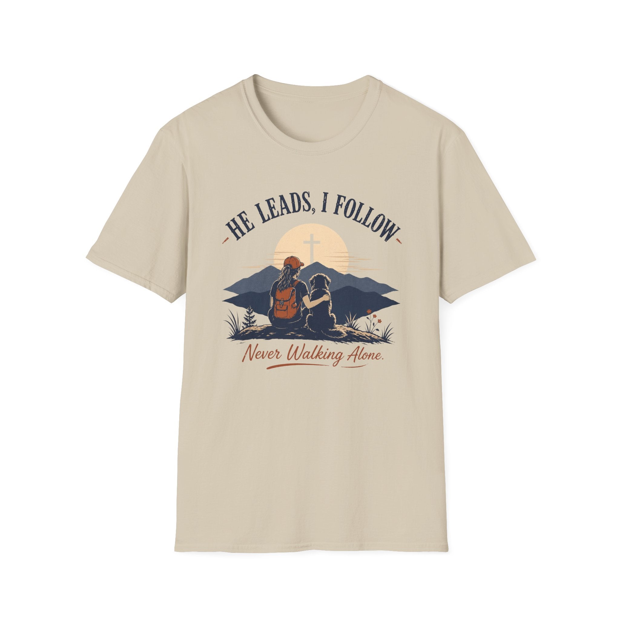 He Leads I Follow T-Shirt