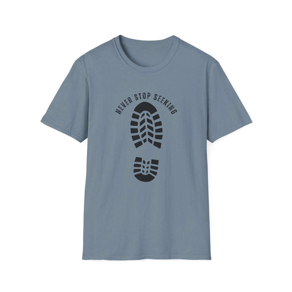 Never Stop Seeking T-Shirt