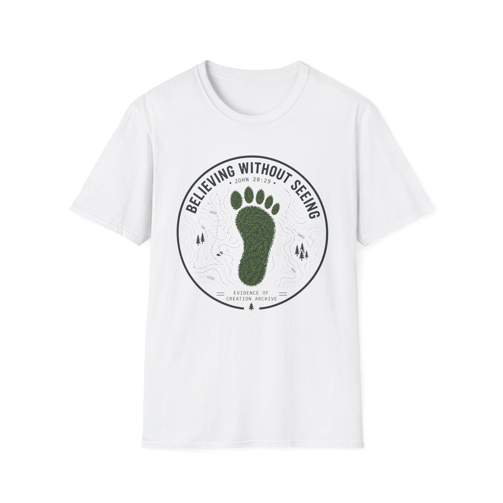 Believing Without Seeing T-Shirt