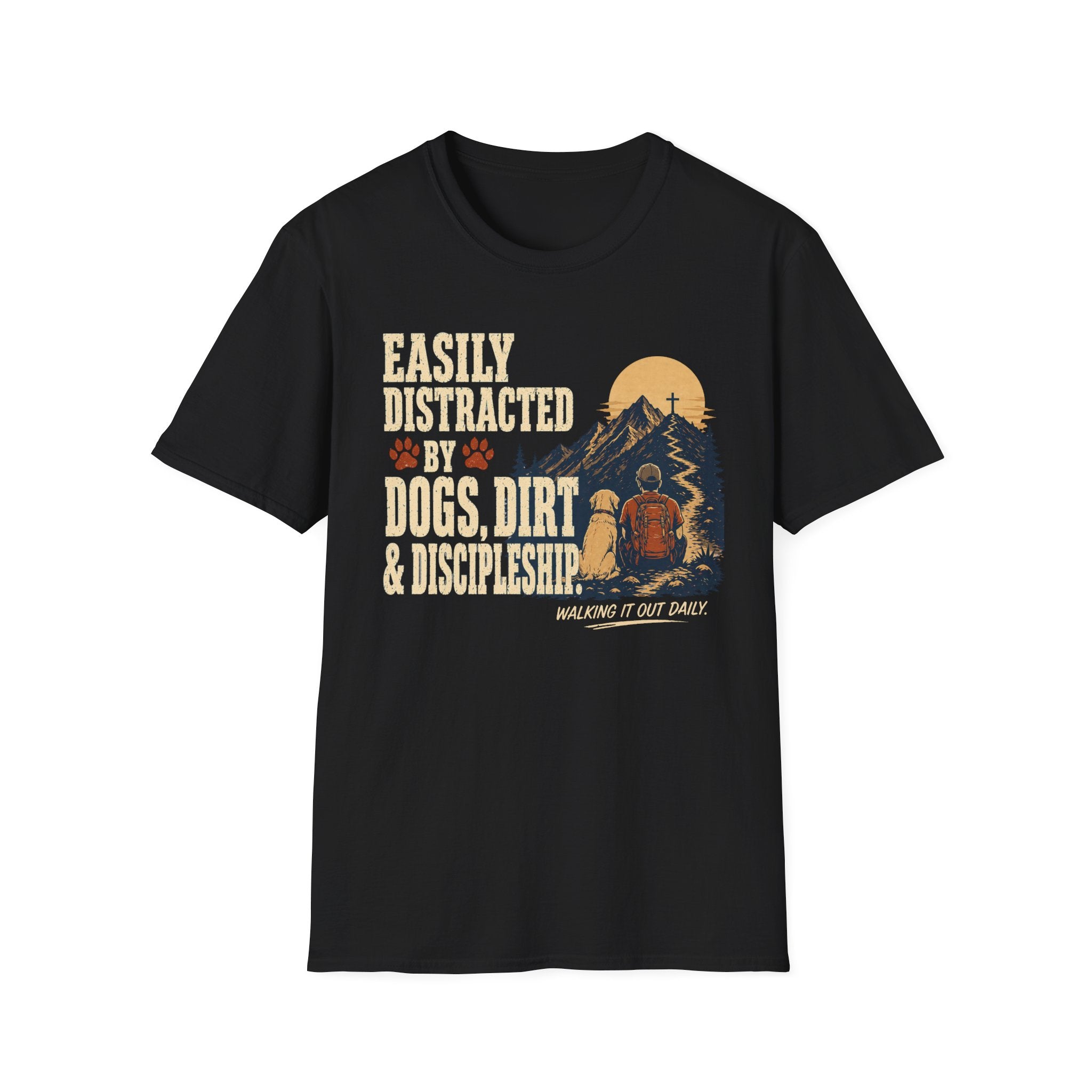 Easily Distracted Dogs Dirt Discipleship T-Shirt