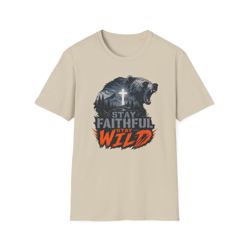 Stay Faithful Stay Wild Bear T-Shirt
