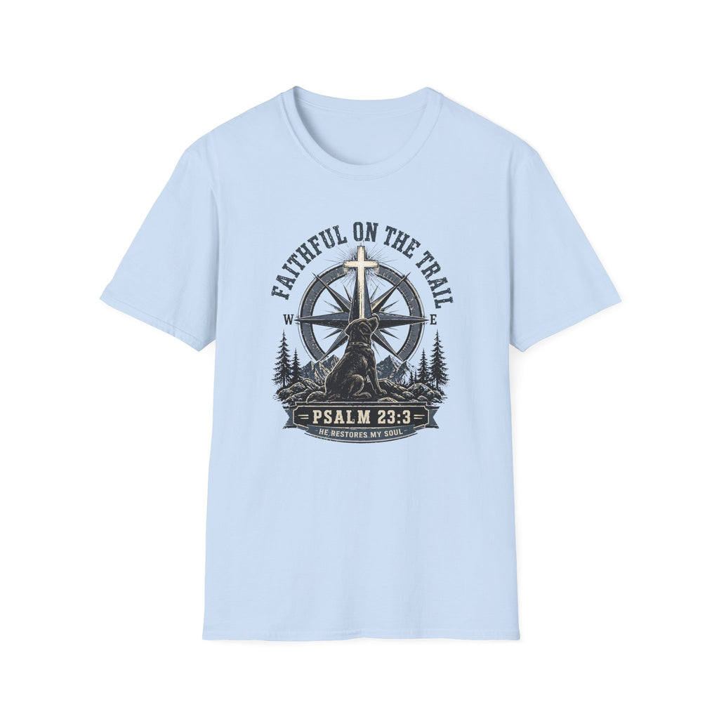 Faithful On The Trail T-Shirt