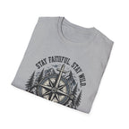 Stay Faithful Stay Wild Compass T-Shirt